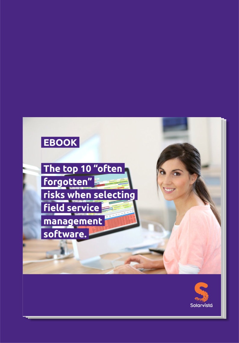 LP Blog Feature Image - Ebook The Top 10 Often Forgotten Risks When Selecting Field Service Management.jpg